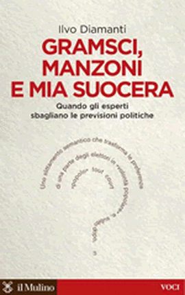 Cover articolo Ilvo DIAMANTI, Gramsci, Manzoni e mia suocera